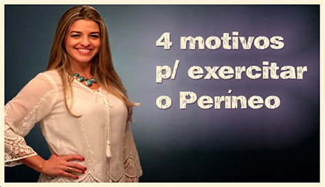 Exercitar Períneo- 4 motivos