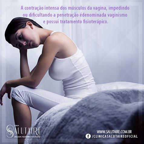 Vaginismo - Fisioterapia Pélvica